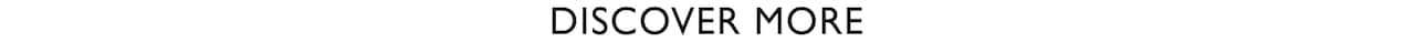 Discover More