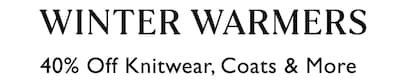Winter Warmers| 40% Off Knitwear, Coats & More