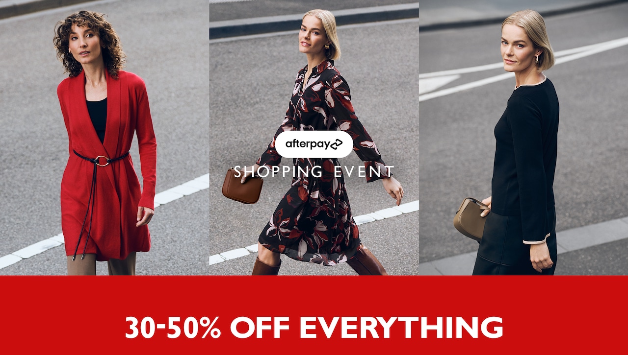 Afterpay Shopping Event. Ends Monday. 30-50% Off Everything.