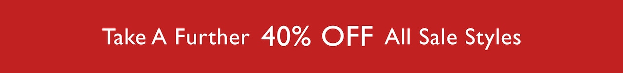  Take A Further 40% Off All Sale Styles