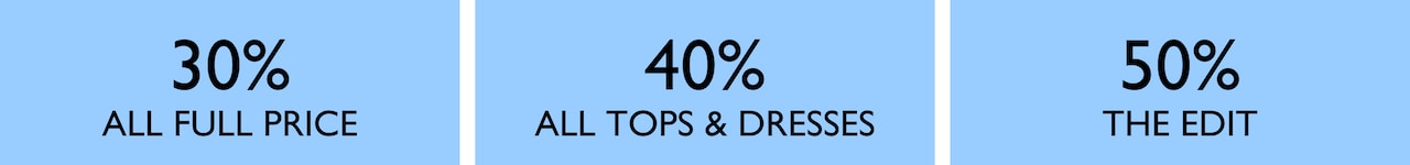 30-50% Off Everything. Online Only.