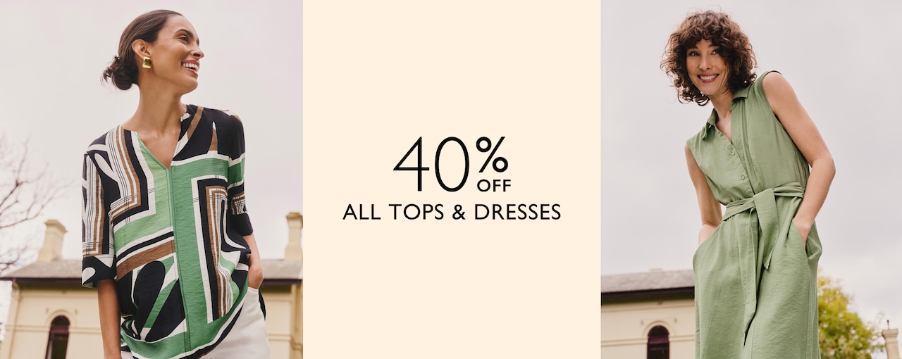 40% Off All Tops & Dresses
