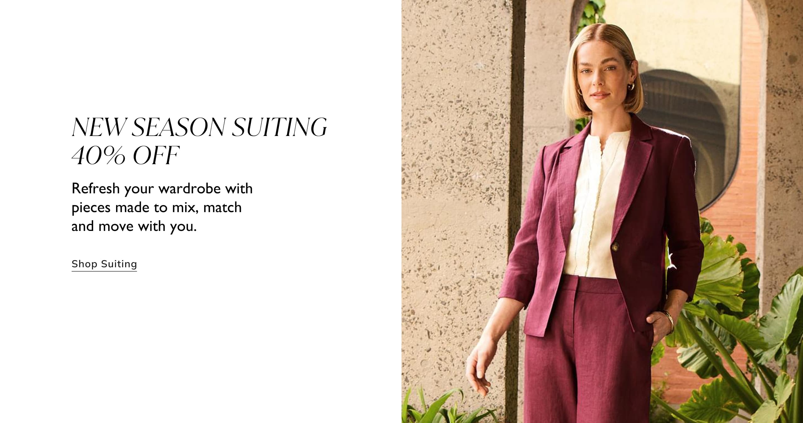 New Season Suiting 40% Off