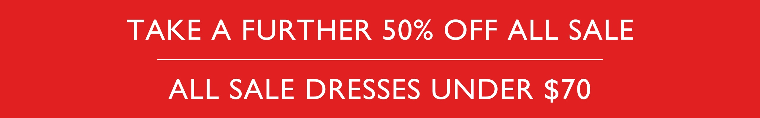 Take A Further 50% Off All Sale Styles } All Sale Dresses Under $70