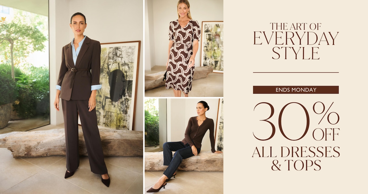 The Art Of Everyday Style. 30% Off All Dresses & Tops.