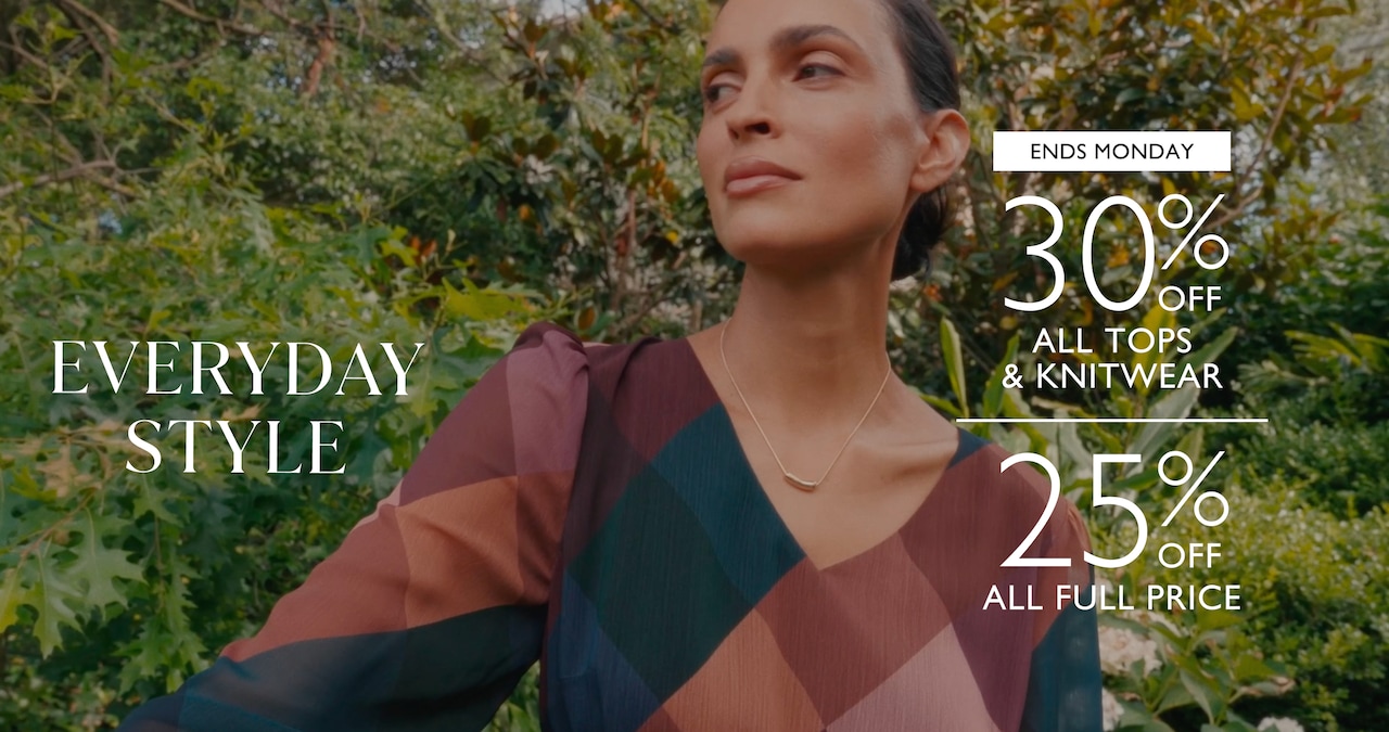 30% Off All Tops. Excludes Knitwear. | 25% Off All Full Price