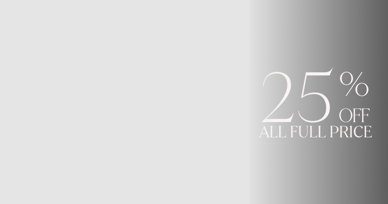 25% Off Full Price