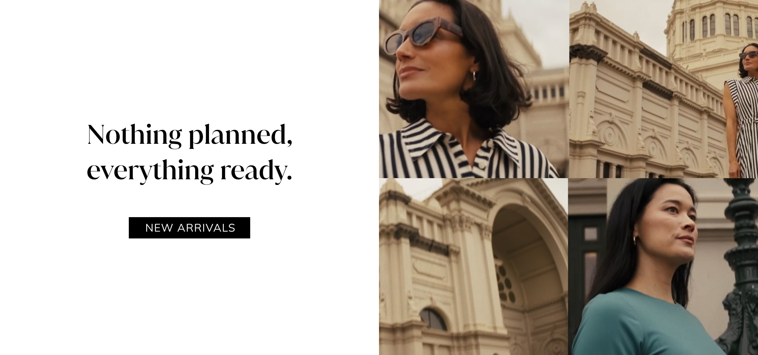 Nothing planned, everything ready.